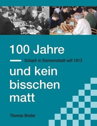 100 Jahre und kein bisschen matt: Schach in Siemensstadt seit 1913