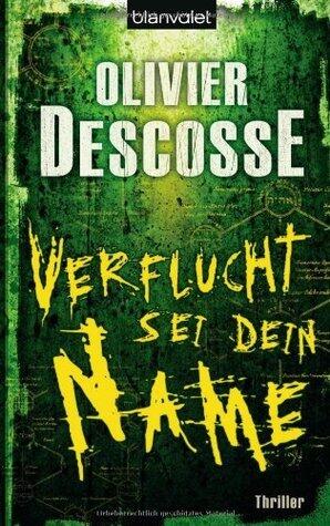 Verflucht sei dein Name