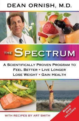 Spectrum: How to Customize a Way of Eating and Living Just Right for You and Your Family
