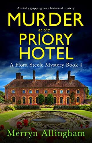 Murder at the Priory Hotel: A totally gripping cozy historical mystery