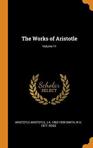 The Works of Aristotle (Volume 11)
