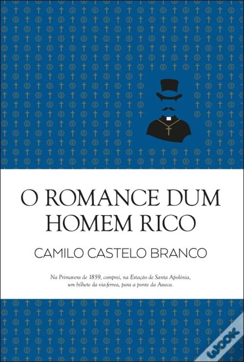 O Romance dum Homem Rico
