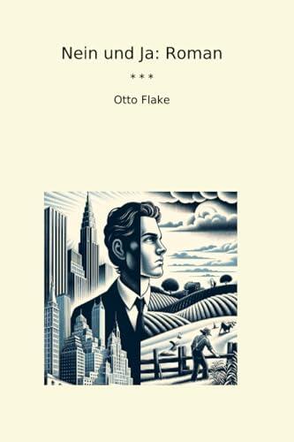 Nein und Ja: Roman (Classic Books)