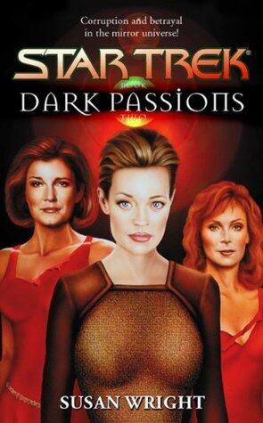 Dark Passions Book Two: Star Trek (all Series)