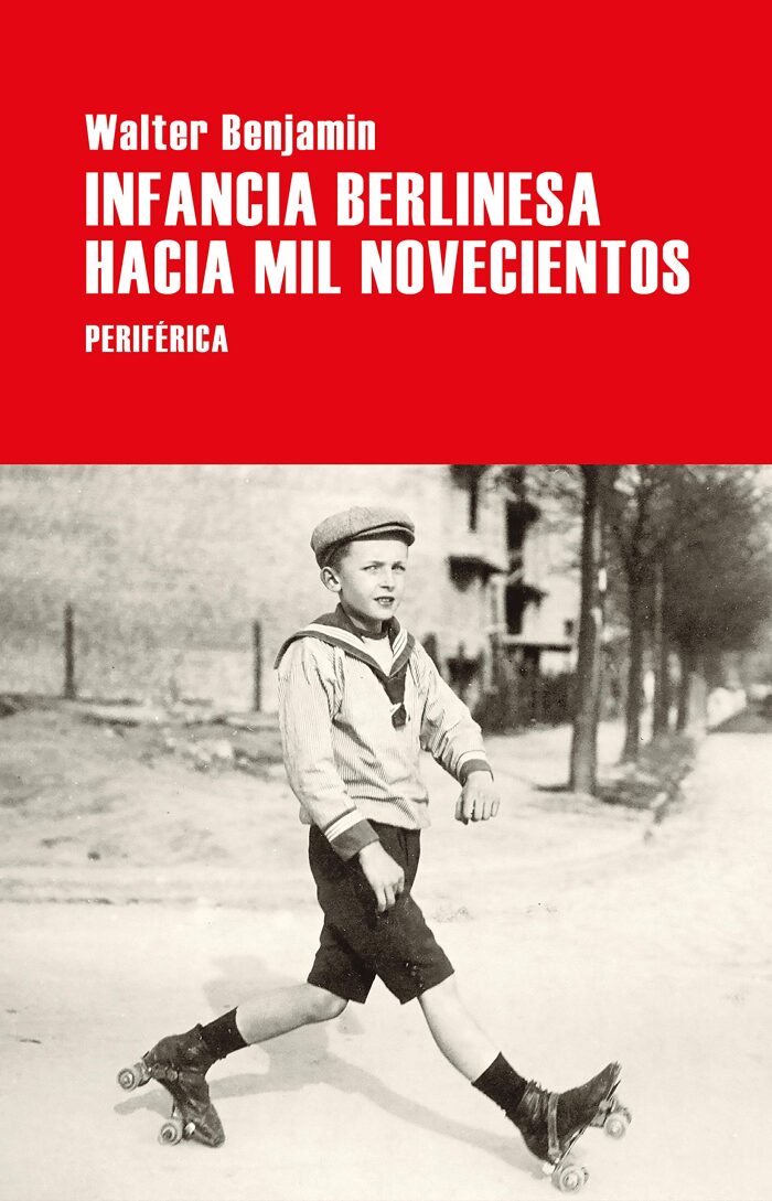 Infancia berlinesa hacia mil novecientos (Serie menor nº 5)