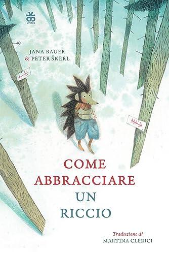 Come Abbracciare un Riccio
