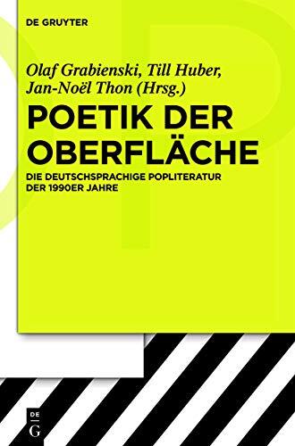Poetik der Oberfläche: Die deutschsprachige Popliteratur der 1990er Jahre