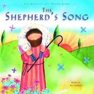 The Shepherd's Song: Psalm 23 for Children