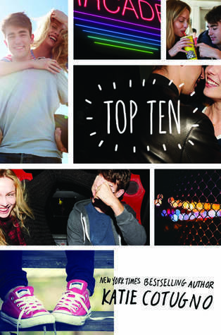 Top Ten: A Contemporary Young Adult Romance Story of High School Graduation, Friendship, and Change