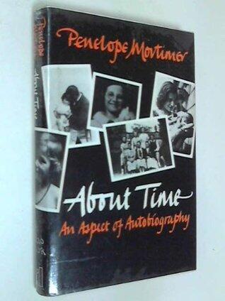 About Time: An Aspect of Autobiography