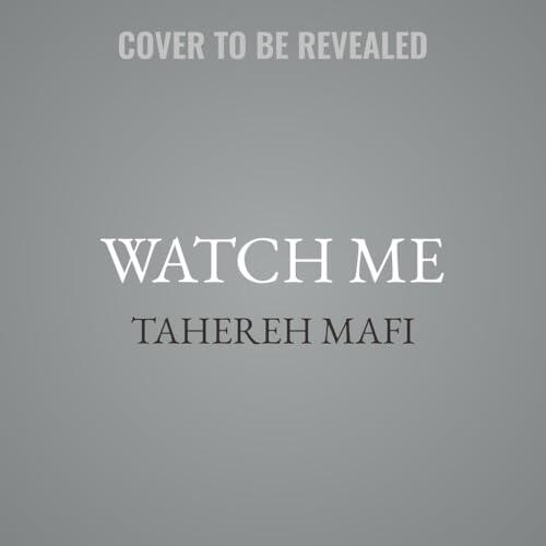 Watch Me