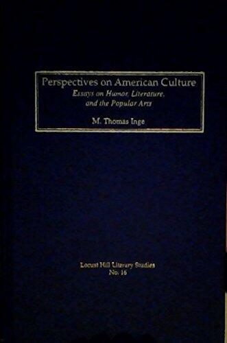 Perspectives on American Culture: Essays on Humor, Literature, and the Popular Arts