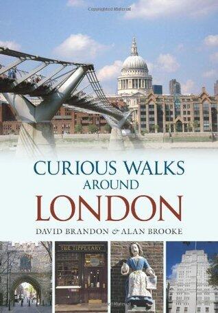 Curious Walks Around London