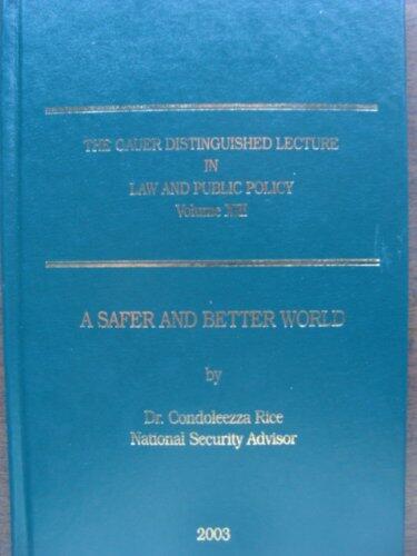 A Safer and Better World