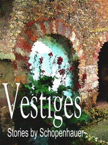 Vestiges: Stories by Johanna Schopenhauer