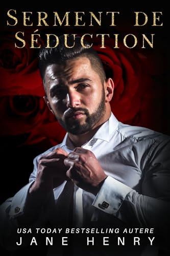 Serment de Séduction (Dominateurs Déviants t. 5)