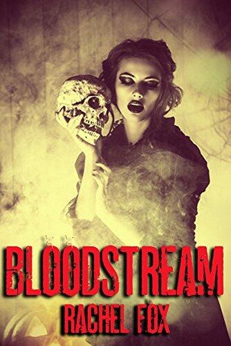 Bloodstream: A collection of Vampire Thrillers