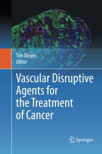 Vascular Disruptive Agents for the Treatment of Cancer