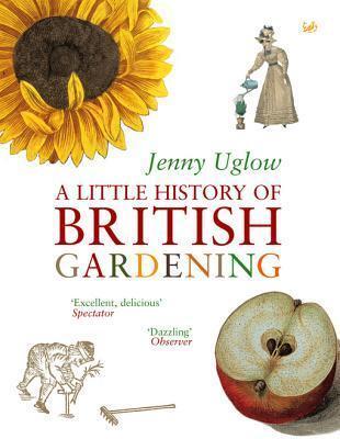 A Little History Of British Gardening