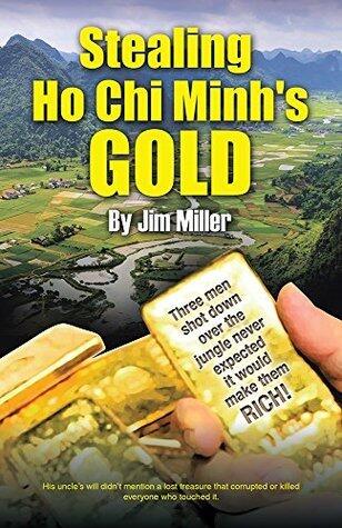 Stealing Ho Chi Minh's Gold