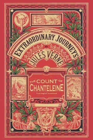 The Count of Chanteleine: A Tale of the French Revolution