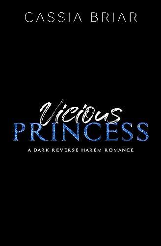 Vicious Princess: A Standalone Reverse Harem Romance