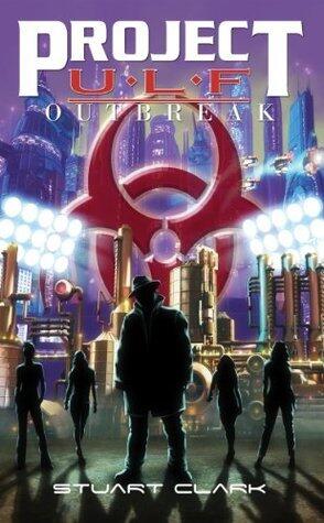 Project U.L.F. Outbreak