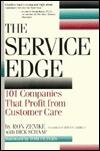 The Service Edge: 101 Companies That Profit from Customer Care