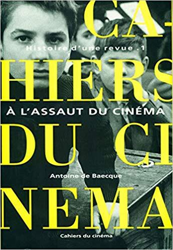 Les Cahiers Du Cinéma, Histoire D'une Revue