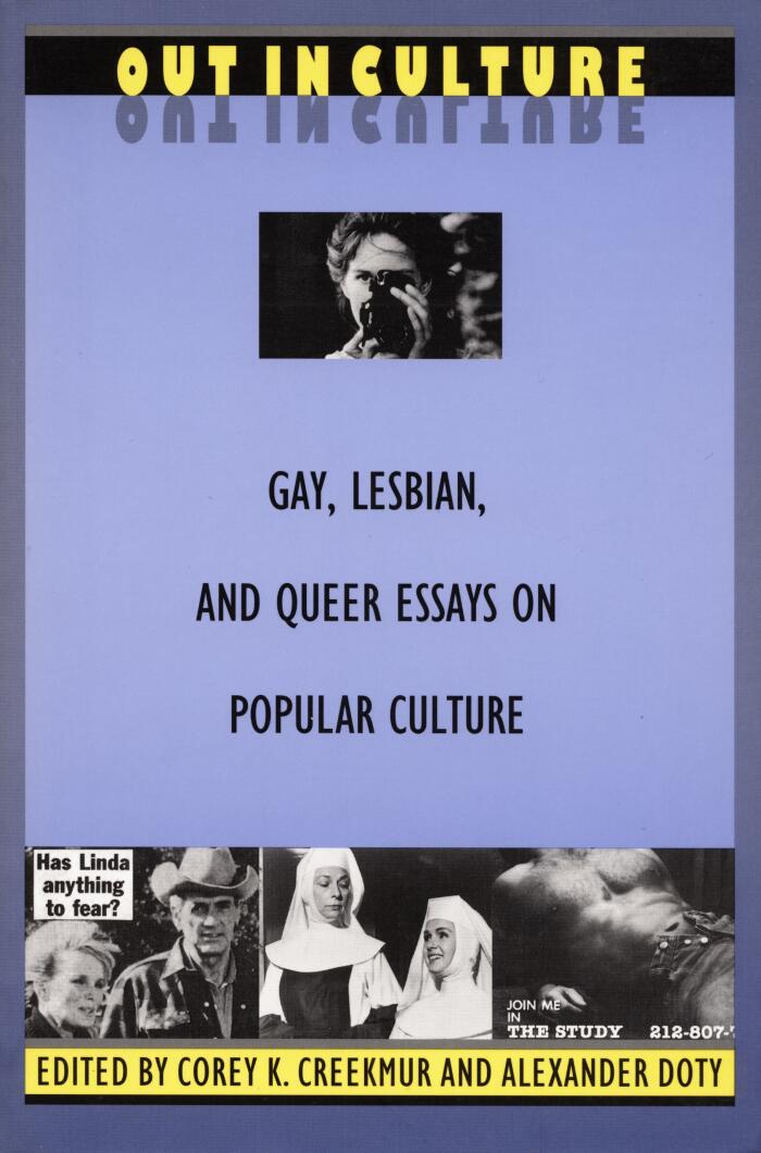 Out in Culture: Gay, Lesbian and Queer Essays on Popular Culture