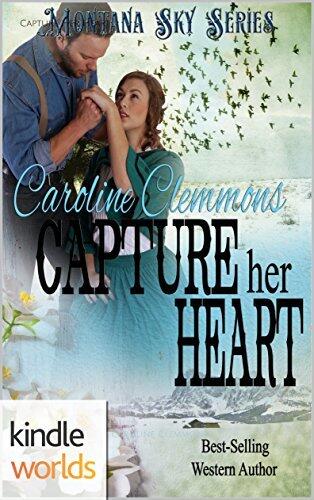 Montana Sky: Capture Her Heart (Kindle Worlds Novella)