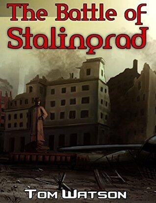 The Battle of Stalingrad - Eyewitness Stories