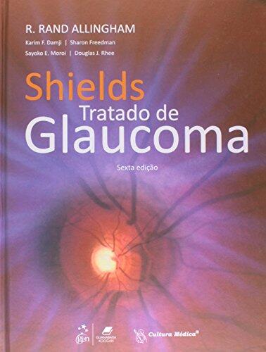 Shields. Tratado de Glaucoma