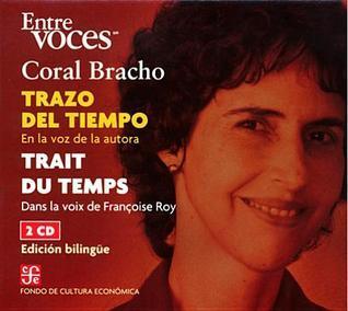 Trazo del tiempo. En la voz de la autora