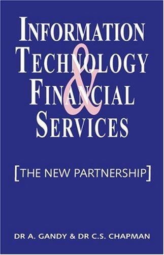 Information Technology & Financial Services: The New Partnership