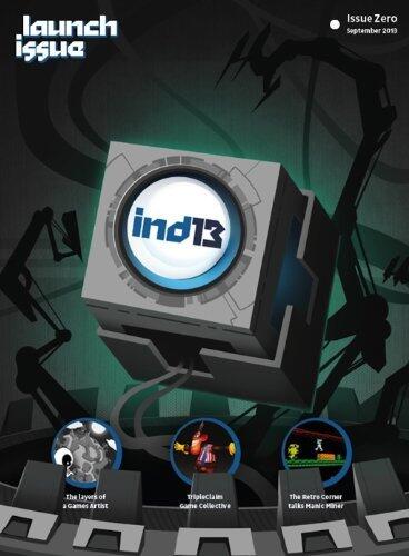 Ind13 Issue 0: Indie Games Developer Magazine