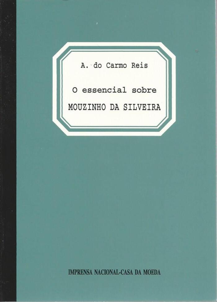 O essencial sobre Mouzinho da Silveira