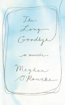 Long Goodbye: A Year of Grieving