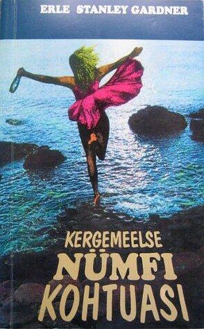 Kergemeelse nümfi kohtuasi