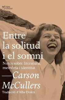 Entre la solitud i el somni. Notes sobre literatura, memòria i identitat