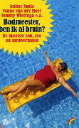Badmeester, ben ik al bruin ?