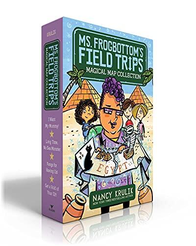 Ms. Frogbottom's Field Trips Magical Map Collection (Boxed Set): I Want My Mummy! (Long Time, No Sea Monster) (Fangs for Having Us!) (Get a Hold of Your Elf!)