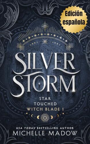 Tormenta plateada (Marcados por las Estrellas: La hoja de la bruja nº 1)