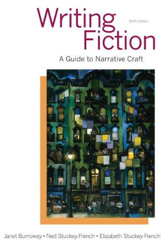 Writing Fiction: A Guide to Narrative Craft [with MyLiteratureLab Access Code]
