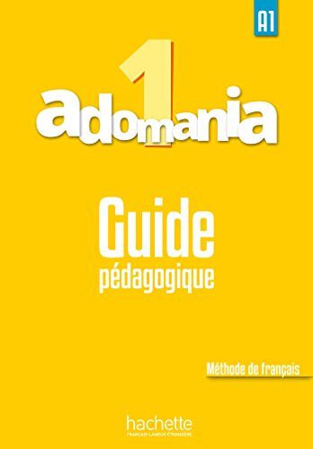Adomania 1 - Guide pédagogique