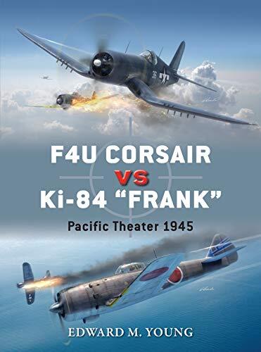 F4U Corsair vs Ki-84 (Frank): Pacific Theater 1945