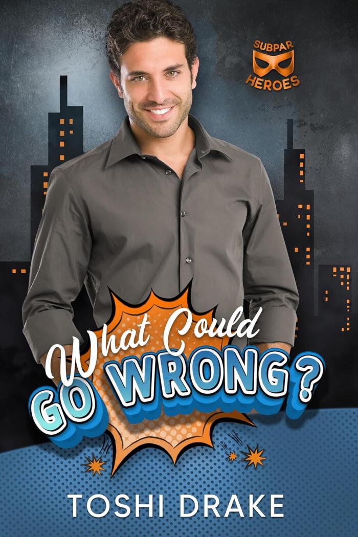 What Could Go Wrong?