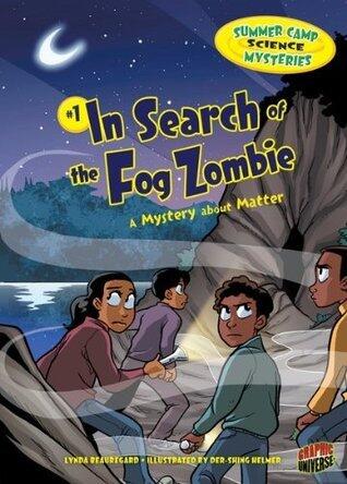 In Search of Fog Zombie: A Mystery about Matter