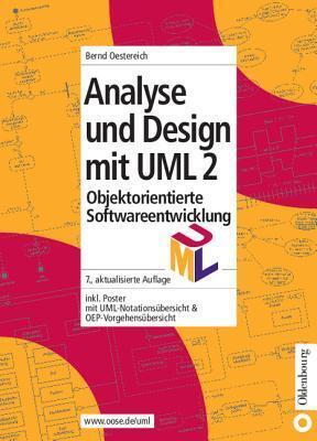 Analyse und Design mit UML 2 - Objektorientierte Softwareentwicklung