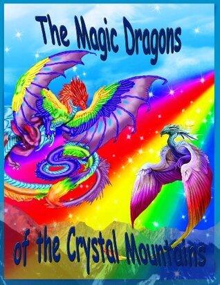 The Magic Dragons Of The Crystal Mountains